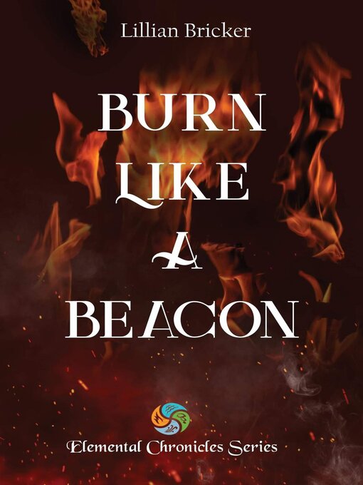 Title details for Burn Like a Beacon by Lillian Bricker - Available